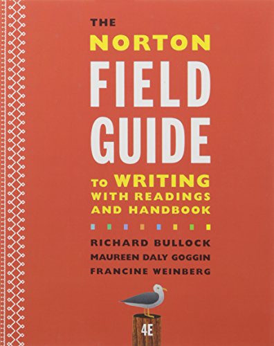 Imagen de archivo de The Norton Field Guide to Writing with Readings and Handbook and "They Say / I Say" a la venta por HPB-Red