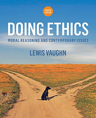 Stock image for Doing Ethics: Moral Reasoning and Contemporary Issues for sale by SecondSale