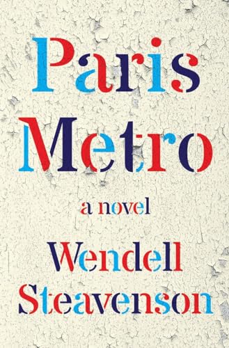 Imagen de archivo de Paris Metro : A Novel a la venta por Better World Books: West