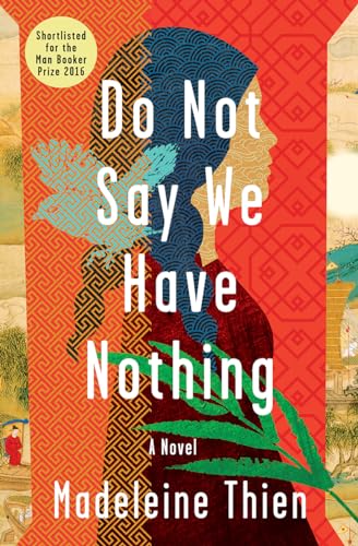 Beispielbild fr Do Not Say We Have Nothing: A Novel zum Verkauf von SecondSale