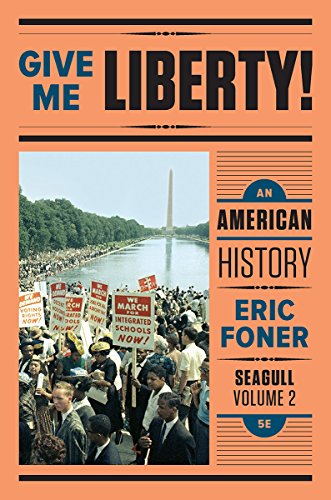 Beispielbild fr Give Me Liberty!: An American History (Seagull Fifth Edition) (Vol. Volume Two) zum Verkauf von Wonder Book