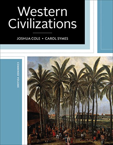 9780393614305: Western Civilizations: Their History & Their Culture