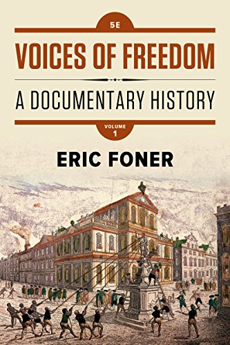 9780393614497: Voices of Freedom: A Documentary History (Volume 1)