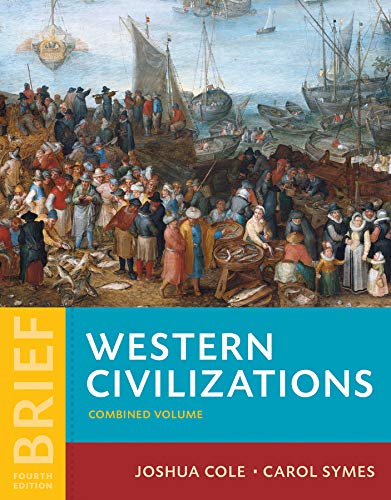 Beispielbild fr Western Civilizations : Their History and Their Culture (Brief Fourth Edition) (Vol. Combined Volume) zum Verkauf von Better World Books