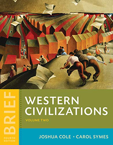 Beispielbild fr Western Civilizations: Their History & Their Culture (Brief Fourth Edition) (Vol. Volume 2) zum Verkauf von SecondSale