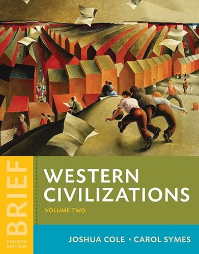 9780393614893: Western Civilizations: Their History & Their Culture