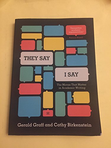 Stock image for They Say / I Say": The Moves That Matter in Academic Writing, with 2016 MLA Update (Third Edition) for sale by BooksRun