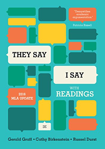 Imagen de archivo de They Say / I Say": The Moves That Matter in Academic Writing, with 2016 MLA Update and Readings (Third Edition) a la venta por Gulf Coast Books