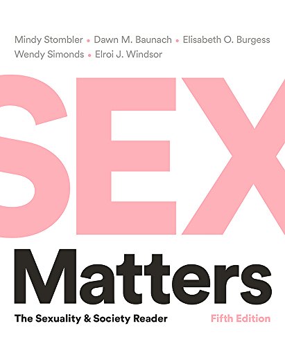 Imagen de archivo de Sex Matters : The Sexuality and Society Reader a la venta por Better World Books
