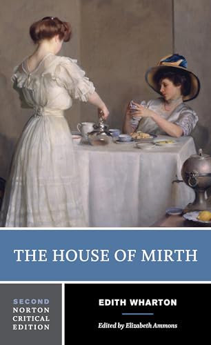 Beispielbild fr The House of Mirth: A Norton Critical Edition (Norton Critical Editions) zum Verkauf von BooksRun