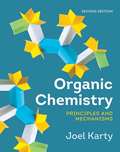 Imagen de archivo de Organic Chemistry : Principles and Mechanisms a la venta por Better World Books