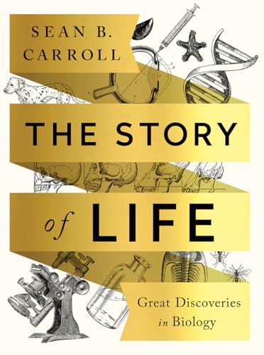 Beispielbild fr The Story of Life : Great Discoveries in Biology zum Verkauf von Better World Books