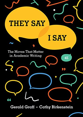 Beispielbild fr They Say / I Say: The Moves That Matter in Academic Writing zum Verkauf von Goodwill of Colorado