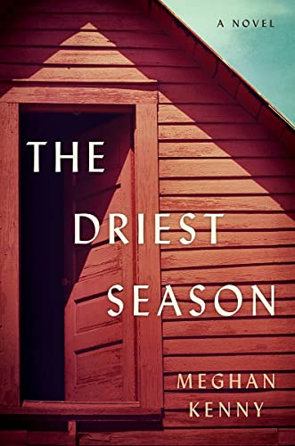 Stock image for The Driest Season: A Novel for sale by Bookends