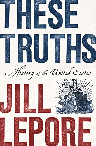 Beispielbild für These Truths: A History of the United States zum Verkauf von BooksRun