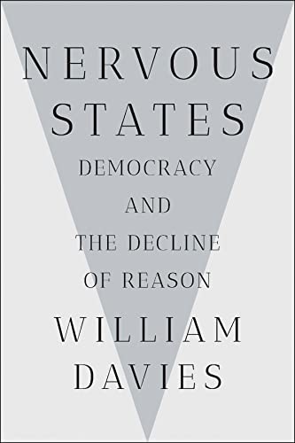Beispielbild fr Nervous States: Democracy and the Decline of Reason zum Verkauf von SecondSale