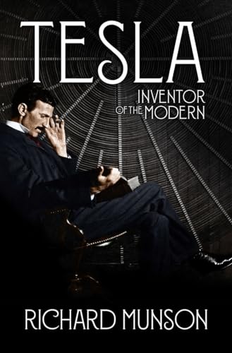 Stock image for Tesla : Inventor of the Modern for sale by Better World Books