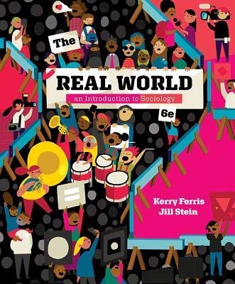 9780393639308: The Real World: An Introduction to Sociology: Review Copy