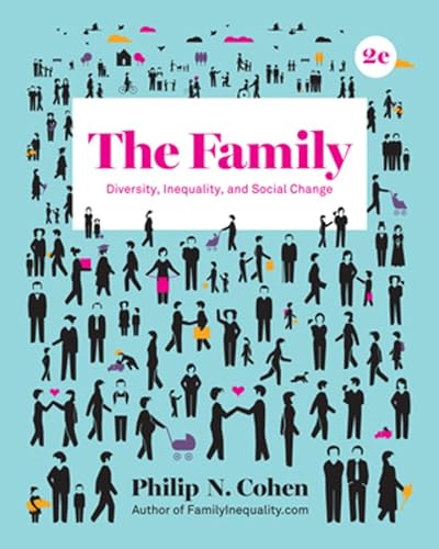9780393639322: The Family: Diversity, Inequality, and Social Change