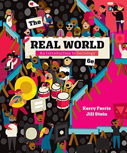 9780393639575: The Real World: An Introduction to Sociology