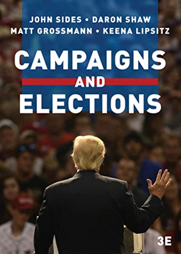 Imagen de archivo de Campaigns and Elections (Third Edition) a la venta por SecondSale