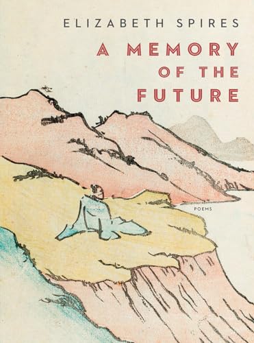 9780393651058: A Memory of the Future: Poems