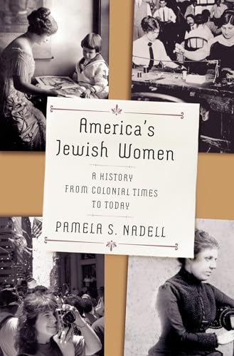Stock image for America's Jewish Women: A History from Colonial Times to Today for sale by BookHolders