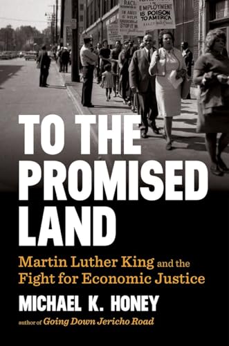 Beispielbild fr To the Promised Land: Martin Luther King and the Fight for Economic Justice zum Verkauf von More Than Words