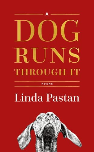 9780393651300: A Dog Runs Through It: Poems