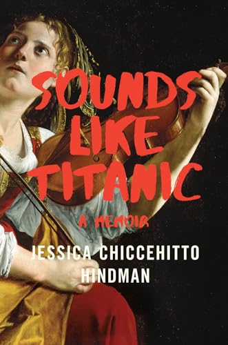 9780393651645: Sounds Like Titanic: A Memoir