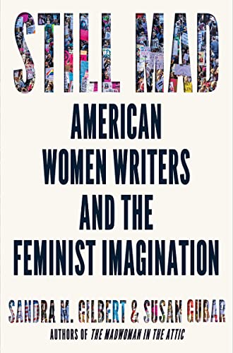 Beispielbild fr Still Mad: American Women Writers and the Feminist Imagination zum Verkauf von SecondSale