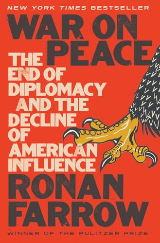 Stock image for War on Peace: The End of Diplomacy and the Decline of American Influence for sale by SecondSale