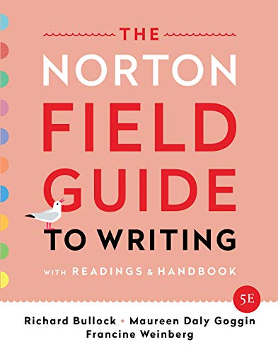 Imagen de archivo de The Norton Field Guide to Writing: with Readings and Handbook a la venta por Off The Shelf