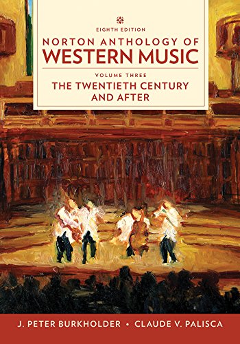 Imagen de archivo de Norton Anthology of Western Music (Eighth Edition) (Vol. 3: The Twentieth Century and Beyond) a la venta por HPB-Red