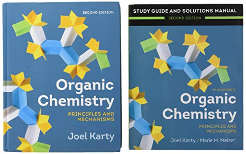 Stock image for Organic Chemistry: Principles and Mechanisms, 2e with media access registration card + Organic Chemistry: Principles and Mechanisms, 2e Study Guide/Solutions Manual for sale by Better World Books: West