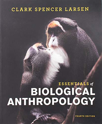 Stock image for Essentials of Biological Anthropology for sale by BooksRun