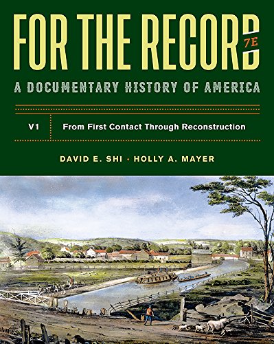 Stock image for For The Record: A Documentary History (Seventh Edition) (Vol. Volume 1) for sale by SecondSale