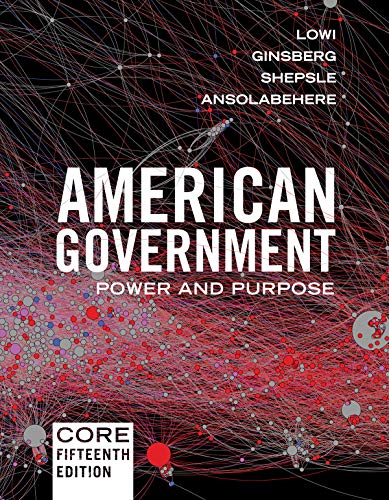 Stock image for American Government: Power and Purpose (Core Fifteenth Edition) for sale by HPB-Red
