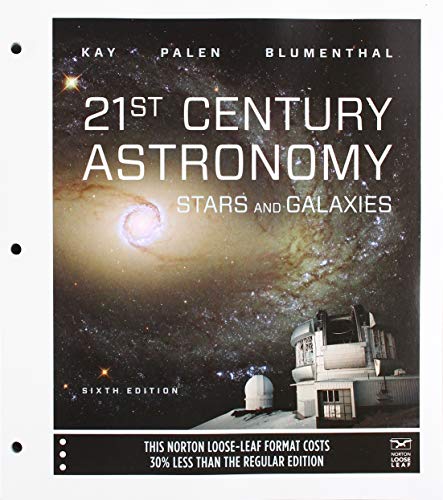 Stock image for 21st Century Astronomy: Stars and Galaxies (Sixth Edition) for sale by SecondSale