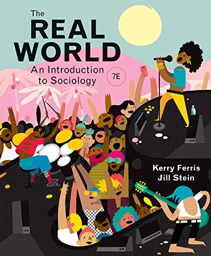 Stock image for The Real World: An Introduction to Sociology | 7E - Book Only for sale by Best Value for You
