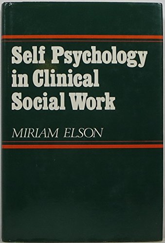Stock image for Self Psychology in Clinical Social Work for sale by Better World Books