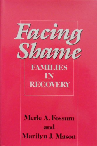 Stock image for Facing Shame: Families in Recovery for sale by ThriftBooks-Dallas