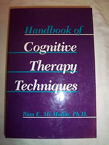 Stock image for Handbook of Cognitive Therapy Techniques (Norton Professional Book) for sale by Gulf Coast Books