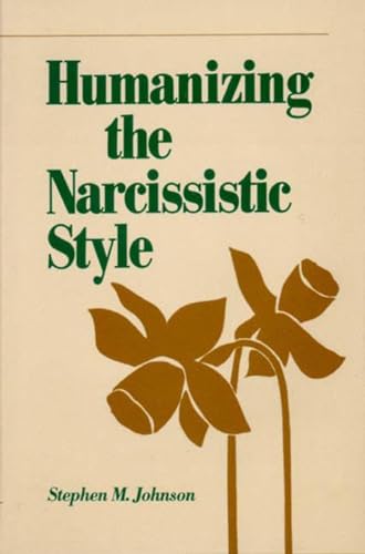 9780393700374: Humanizing the Narcissistic Style (Norton Professional Book)