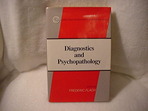 Imagen de archivo de Diagnostics and Psychopathology (DIRECTIONS IN PSYCHIATRY MONOGRAPH SERIES) a la venta por Books From California