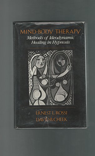 Beispielbild fr Mind-Body Therapy: Ideodynamic Healing In Hypnosis zum Verkauf von Granada Bookstore,            IOBA