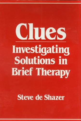 9780393700541: Clues: Investigating Solutions in Brief Therapy