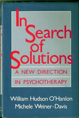 Beispielbild für In Search of Solutions: A New Directions in Psychotherapy zum Verkauf von SecondSale