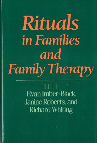 Beispielbild fr Rituals in Families and Family Therapy zum Verkauf von Irish Booksellers