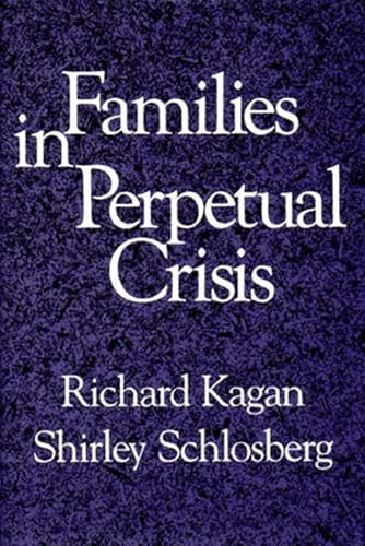 Stock image for Families in Perpetual Crisis (Norton Professional Book) for sale by SecondSale